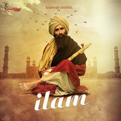 Kanwar Grewal & Money Spinner - Ilam