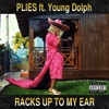 Racks Up to My Ear (feat. Young Dolph) - Single