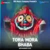Tora Mora Bhaba - Single album lyrics, reviews, download