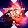 Heavenly Voices - Best of Vocal Trance Classics 2017, 2017