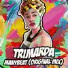 Trimarda - Single album lyrics, reviews, download