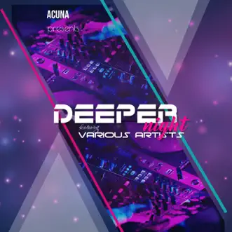 Acuna Presents Deeper Night by Various Artists album reviews, ratings, credits