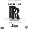 Real Recognize Real (feat. Young Mezzy) - Young Los lyrics