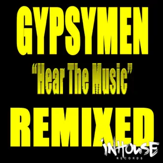 Hear the Music (Tee's Freeze Mix) by Gypsymen song reviws