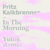 In the Morning (Yubik Remix) artwork