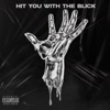 Hit You With the Blick - Single