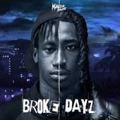 Broke Dayz artwork