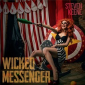 Steven Keene - Wicked Messenger