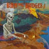 Burning Bridges - Single