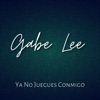 Ya No Juegues Conmigo - Single