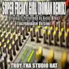 Super Freaky Girl (Roman Remix) (Originally Performed by Nicky Minaj) [Instrumental Version] - Single album lyrics, reviews, download