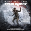 Rise of the Tomb Raider (Official Soundtrack)