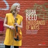 Susan Reed - Ribbons in the Wind (feat. Craig Wagner & David Friesen)