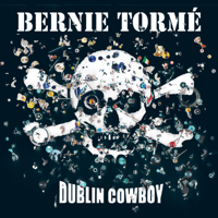 Bernie Tormé - Dublin Cowboy 1 (Electric) artwork