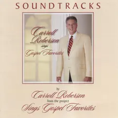 Gospel Favorites (Soundtracks) by Carroll Roberson album reviews, ratings, credits