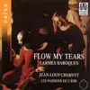 Stream & download Flow My Tears: Larmes baroques