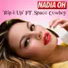 Rip It Up (feat. Space Cowboy) - Single album lyrics, reviews, download