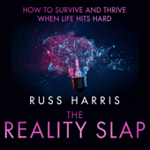 The Reality Slap 2nd Edition - Russ Harris