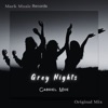 Grey Nights - Single