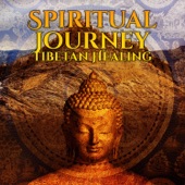 Spiritual Journey: Tibetan Healing - Relaxation Therapy Music, Nature Sounds, Birds Songs for Meditation of the Day and Yoga Practice artwork