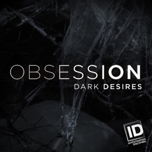 Obsession: Dark Desires, Season 2 - Episode 5