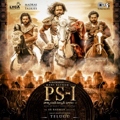 PS-1 (Telugu) [Original Motion Picture Soundtrack]