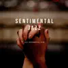 Sentimental Jazz album lyrics, reviews, download