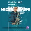 Hard Life