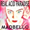 Slow Acid Kiss - Madbello lyrics
