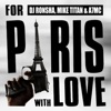 For Paris With Love - Single