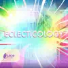 Eclecticology album lyrics, reviews, download