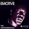 Emotive (The Instrumentals) album lyrics, reviews, download