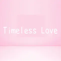 Timeless Love [Cover] Song Lyrics