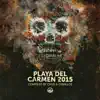 Stream & download Playa del Carmen 2015 (Compiled by Chus & Ceballos) [DJ Mix]