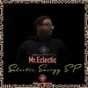 Stream & download Eclectic Energy - EP