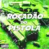 Roçadão Na Pistola - Single album lyrics, reviews, download