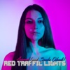 Red Traffic Lights - Single