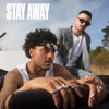 Stay Away - Single