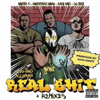 Real Shit (Remixes) [feat. Kinetic 9 & Dj E.Rex] - EP by Ghostface Killah & Sacx One album reviews, ratings, credits