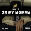 On My Momma - Single album lyrics, reviews, download