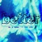 Better (feat. Teddy Swims) [Extended] artwork