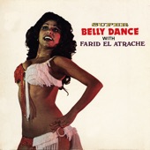 Super Belly Dance With Farid Al Atrache artwork