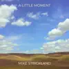 A Little Moment - Single album lyrics, reviews, download