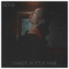 Change in Your Name - Single