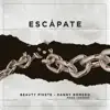 Escapate (feat. Danny Romero) - Single album lyrics, reviews, download