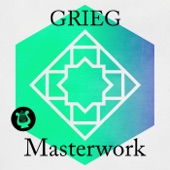 Grieg - Masterwork artwork