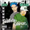 The Goodfella and the Enforcer album lyrics, reviews, download