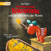 Der kleine Drache Kokosnuss und das Geheimnis der Mumie - Ingo Siegner