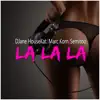 La La La (Radio Version) - Single album lyrics, reviews, download