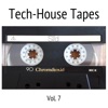 Tech-House Tapes, Vol. 7